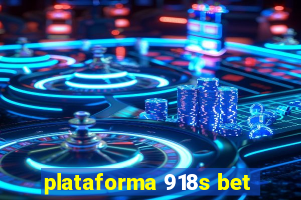 plataforma 918s bet